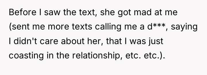 Before I saw the text, she got mad at me...