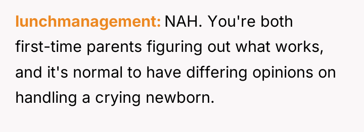 lunchmanagement NAH. You're both first-time parents figuring out what works,...