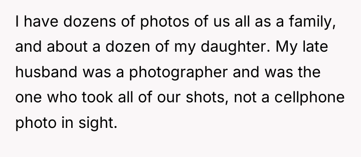 I have dozens of photos of us all as a...