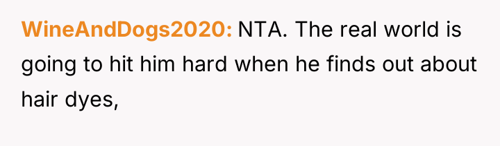 WineAndDogs2020 NTA. The real world is going to hit him...