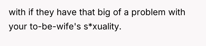 with if they have that big of a problem with...