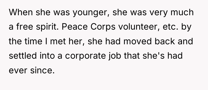 When she was younger, she was very much a free...