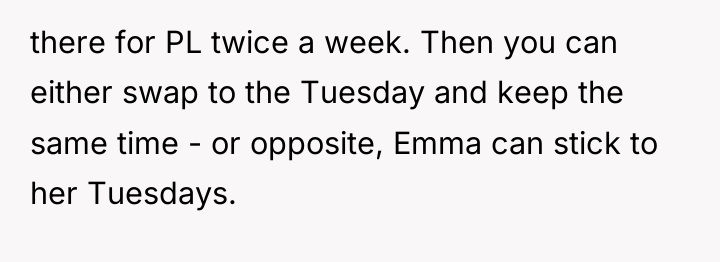 there for PL twice a week. Then you can either...