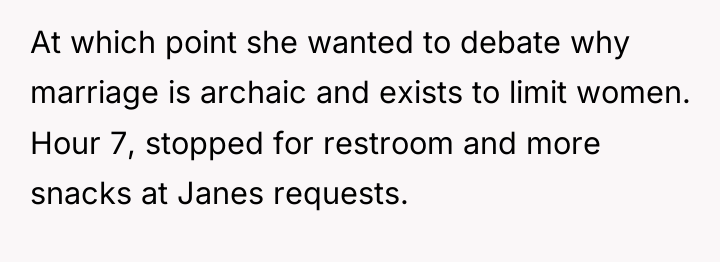 At which point she wanted to debate why marriage is...