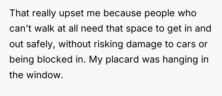 That really upset me because people who can't walk at...
