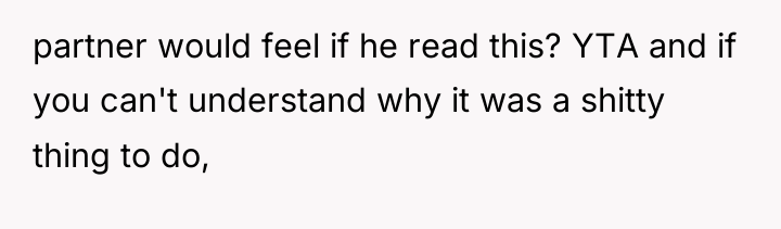 partner would feel if he read this? YTA and if...