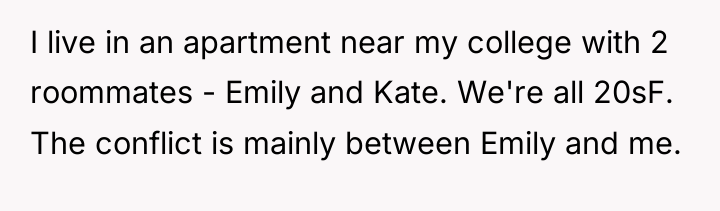 I live in an apartment near my college with 2...