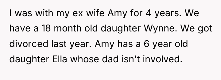 I was with my ex wife Amy for 4 years....