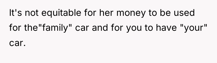 It's not equitable for her money to be used for...