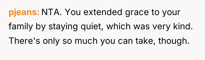 pjeans NTA. You extended grace to your family by staying...
