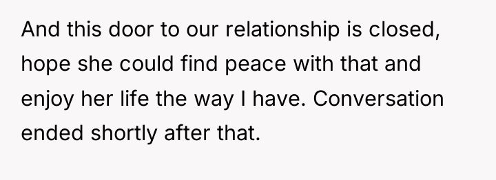 And this door to our relationship is closed, hope she...