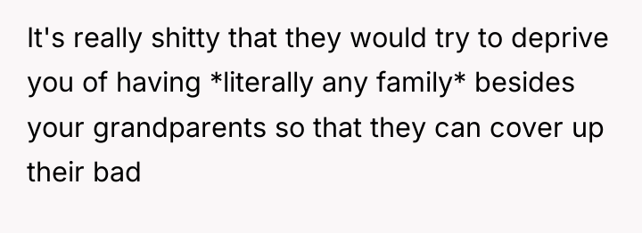 It's really shitty that they would try to deprive you...