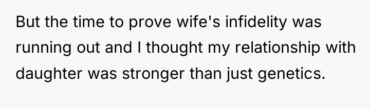 But the time to prove wife's infidelity was running out...