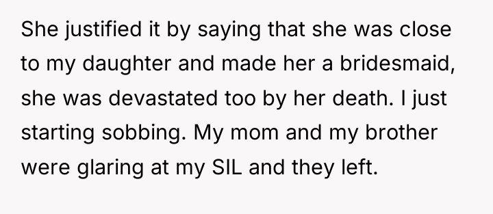 She justified it by saying that she was close to...