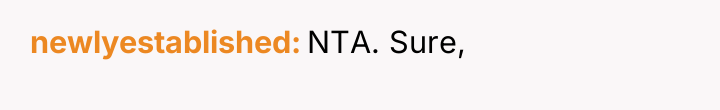newlyestablished NTA. Sure,