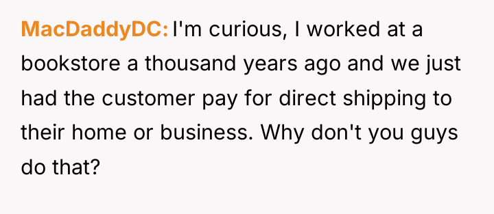 MacDaddyDC I'm curious, I worked at a bookstore a thousand...