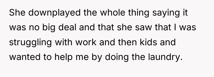She downplayed the whole thing saying it was no big...