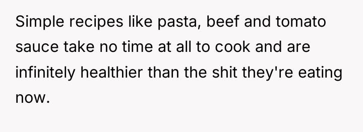 Simple recipes like pasta, beef and tomato sauce take no...