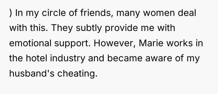 ) In my circle of friends, many women deal with...