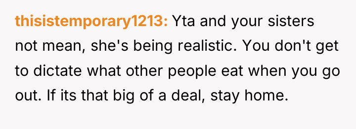 thisistemporary1213 Yta and your sisters not mean, she's being realistic....