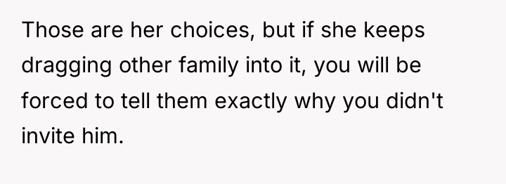 Those are her choices, but if she keeps dragging other...