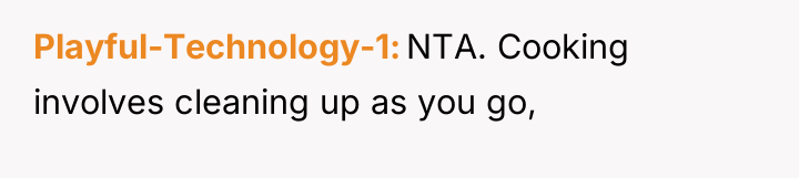 Playful-Technology-1 NTA. Cooking involves cleaning up as you go,