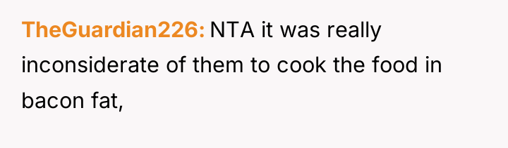 TheGuardian226 NTA it was really inconsiderate of them to cook...
