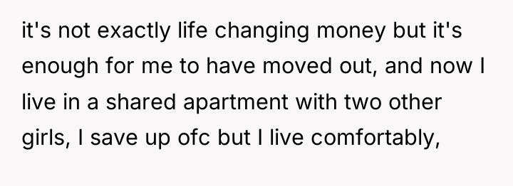 it's not exactly life changing money but it's enough for...