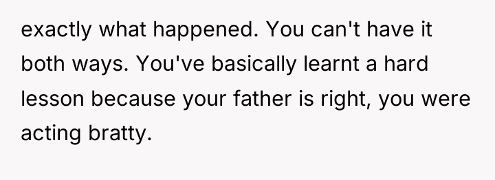 exactly what happened. You can't have it both ways. You've...