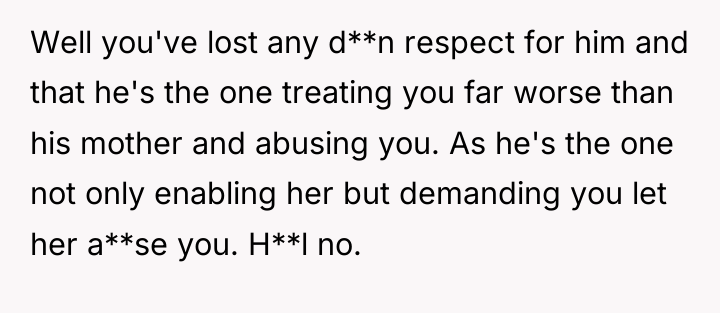 Well you've lost any d**n respect for him and that...