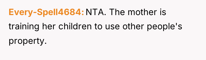 Every-Spell4684 NTA. The mother is training her children to use...