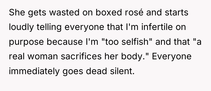 She gets wasted on boxed rosé and starts loudly telling...