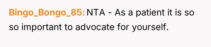 Bingo_Bongo_85 NTA - As a patient it is so so...