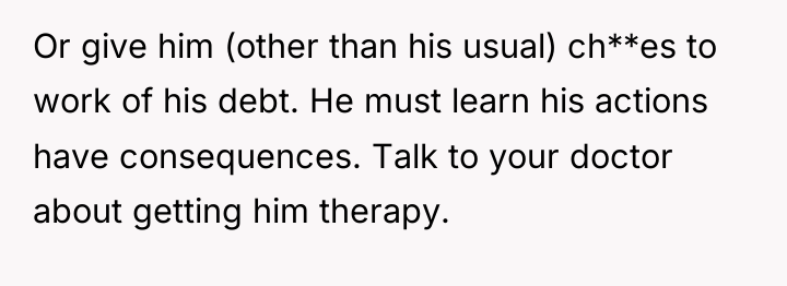 Or give him (other than his usual) ch**es to work...
