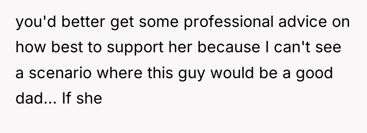 you'd better get some professional advice on how best to...