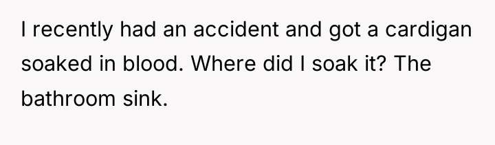 I recently had an accident and got a cardigan soaked...