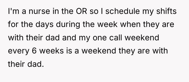 I'm a nurse in the OR so I schedule my...
