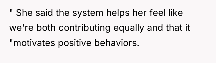 " She said the system helps her feel like we're...