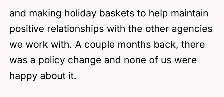 and making holiday baskets to help maintain positive relationships with...