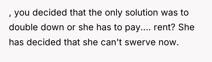 , you decided that the only solution was to double...
