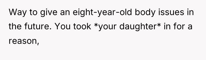 Way to give an eight-year-old body issues in the future....