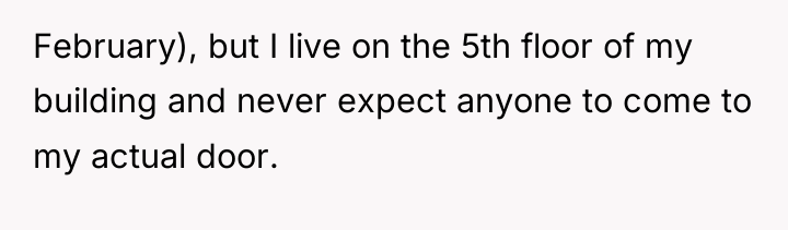 February), but I live on the 5th floor of my...