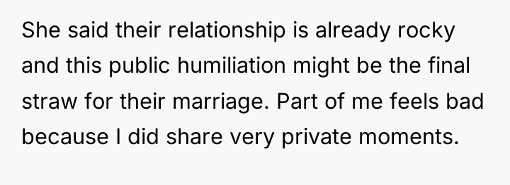 She said their relationship is already rocky and this public...