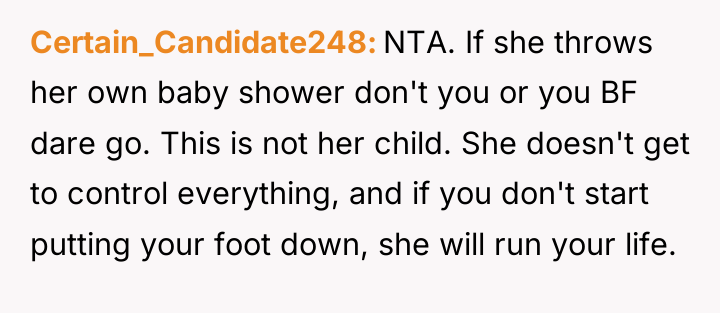 Certain_Candidate248 NTA. If she throws her own baby shower don't...