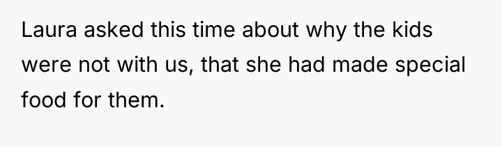 Laura asked this time about why the kids were not...