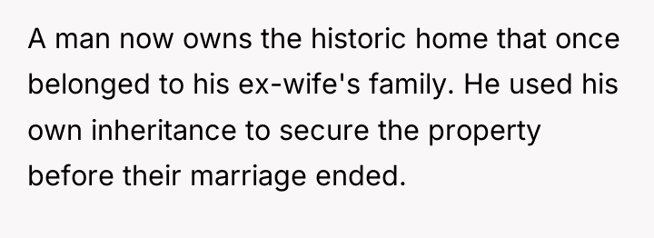 A man now owns the historic home that once belonged...