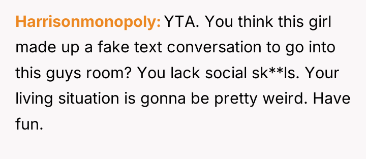 Harrisonmonopoly YTA. You think this girl made up a fake...