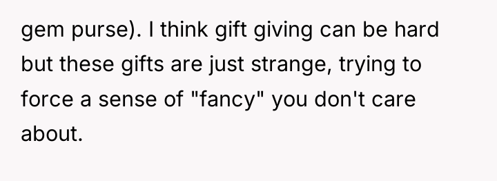 gem purse). I think gift giving can be hard but...