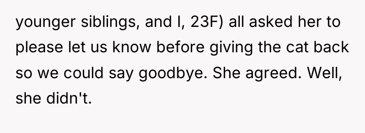 younger siblings, and I, 23F) all asked her to please...
