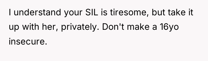 I understand your SIL is tiresome, but take it up...